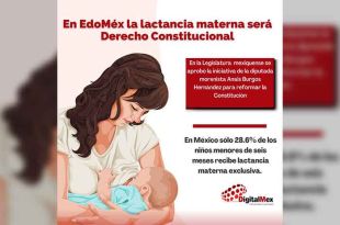 Diputados aprobaron reformar la Constitución del Estado de México y ahora la lactancia será un derecho a la alimentación de la niñez.
