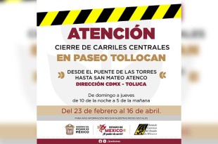 Los trabajos comenzarán este domingo 23 de febrero a partir de las 10:00 p.m. y se extenderán hasta el 16 de abril de 2025 a las 5:00 a.m.