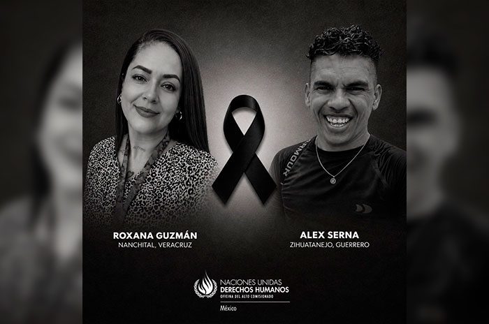 La ONU-DH pidió que los asesinatos de Roxana Guzmán y Alex Serna se investiguen como posibles ataques contra la libertad de expresión y exigió justicia para ambos casos.