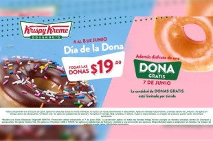 Del 6 al 8 de junio de 2024. ¡TODAS LAS DONAS costarán solo 19 pesos en tiendas!