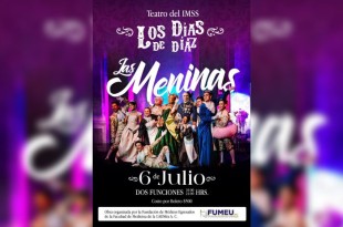 "Los días de Díaz" es una obra del grupo teatral “Las Meninas”, dirigida y producida por Luis Huitrón y Hugo Serrano.