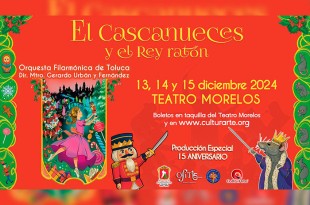 #Video: "El Cascanueces y el Rey Ratón" regresa a #Toluca con más de 150 artistas en escena